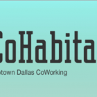 CoHabitat: The Past, Present, and Future of Dallas Coworking